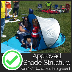 Approved shade structure - can not be staked into the ground.